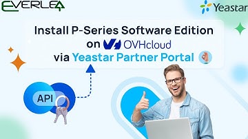 Install P-Series Software Edition on OVHcloud from Yeastar Partner Portal