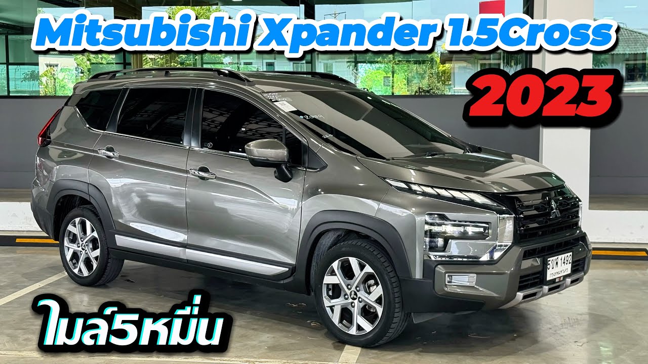 Mitsubishi Xpander 1.5Cross ปี2023จด2024 ไมล์5หมื่น รุ่นขายดี ติดต่อ:0622690550 #xpanderมือ2 