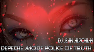 Depeche Mode - Police Of Truth* ( Trance Mix Dj Jean Alpohim )