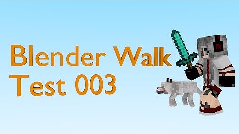 [Minecraft] (Animation) Blender Walk Test | crazyrobotgirl