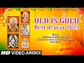   special  best of year 2023  old is gold  superhit collection of classic bhajans