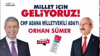 Millet İçin Geliyoruz. Orhan Sümer