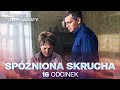 NAJLEPSZE MELODRAMY! SPÓŹNIONA SKRUCHA 16 ODCINEK – NAMIĘTNOŚĆ, ZDRADA I WOJNA