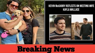 “Kevin McGarry Finally Reveals the Truth: How COVID Turned Kayla Wallace Into the Love of His Life!”