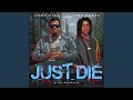 Just Die by Chef Pida & OMB Peezy ๐ถ