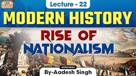Rise of Nationalism | Indian Modern History | UPSC | Lecture 22 | Aadesh Singh