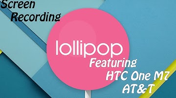 HTC One (M7) AT&T w/ Lollipop and Sense 6 (Screen Recording)