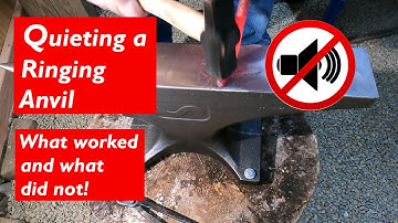 Quieting a Ringing Anvil - Solutions and Demo on the Alec Steele Anvil