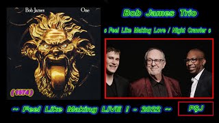 Bob James Trio-10.”Feel Like Making Love” (1974) (Feel Like Making LIVE!-2022) 5.1ch (JohnnyPS=EDIT)