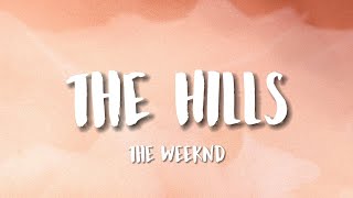 The Weeknd - The Hills (Lyrics - MEMORY LYRICS)