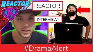 Reactor Interview! Reactor's Neighbors are MEAN? Keemstar's "dying ungulate wail" intro #DramaAlert