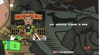 Selfmade Kash - Make Time 4 Me