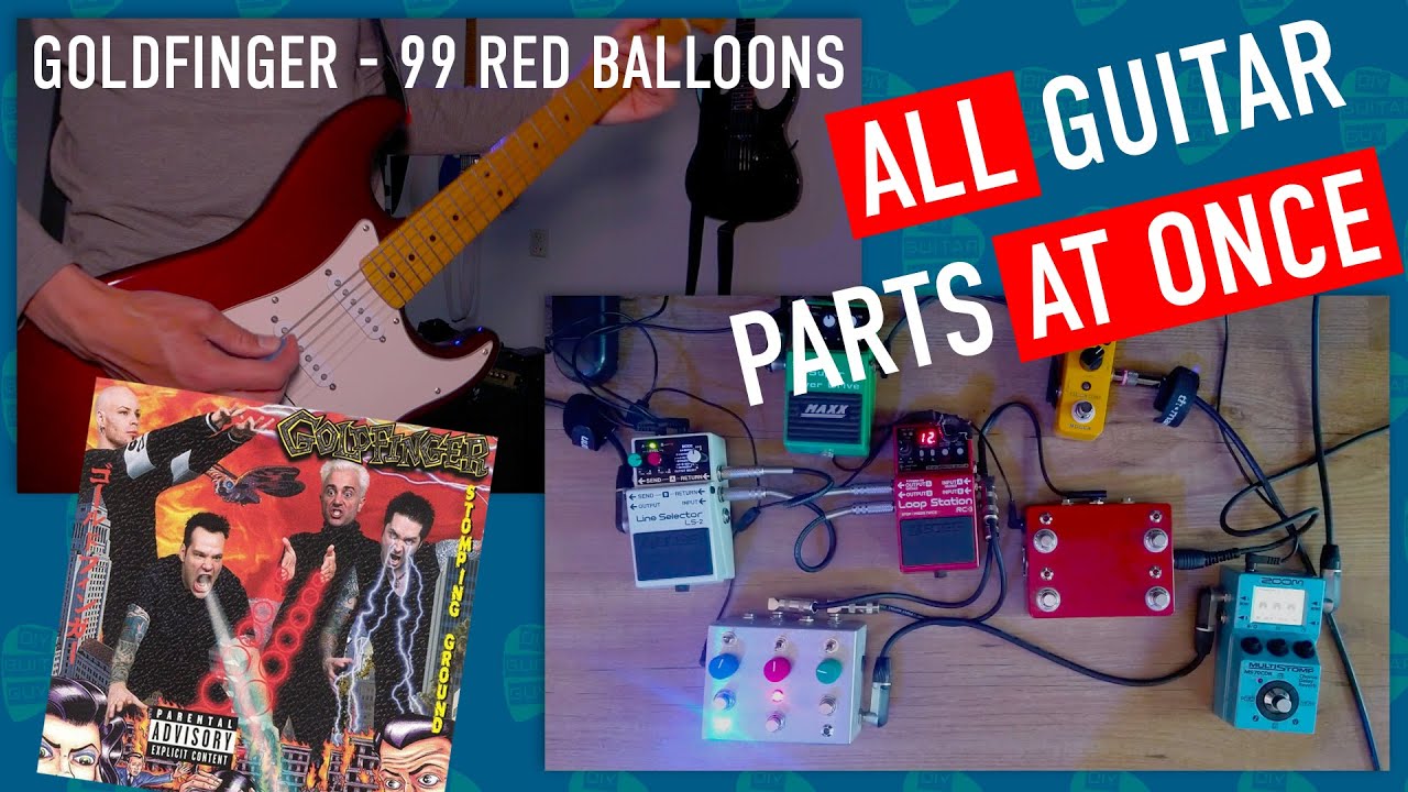 balkon Som regel koks Goldfinger - 99 Red Balloons (All Guitar Parts At Once) - YouTube