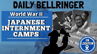 Japanese Internment Camps Daily Bellringer