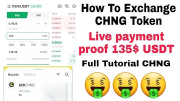 How to exchange CHNG | 135$ USDT Payment proof || Change finance full Tutorial