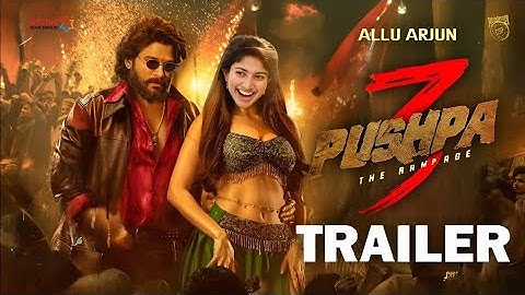 Pushpa 3 - The Rampage | Official Trailer | Allu Arjun | Sukumar | Rashmika | Fahadh New Updates