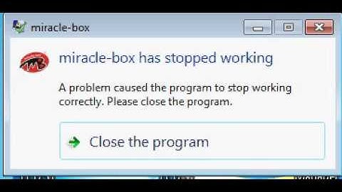how to solve Miracle-box has stopped working