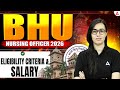 BHU Nursing Officer 2026 Eligibility Criteria | BHU Nursing Officer Salary 2026 | #BHU Latest Update