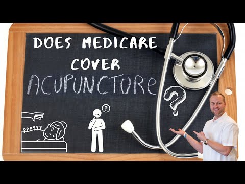 Does Medicare Cover Acupuncture? - What Does Medicare Actually Cover?