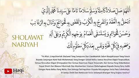 Sholawat Nariyah 100x merdu + Arab dan Terjemah