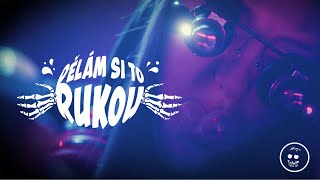FOTR M - DĚLÁM SI TO RUKOU (Official video)