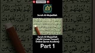 Surah Al-Mujadilah (58) | Beautiful Quran Tilawat | Mufti Usman Yousuf