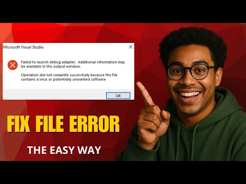 Fix "File Contains a Virus" Error (2025 Working Solutions!)