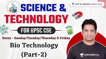 Bio Technology (Part-2) | Science & Tech for UPSC CSE 2021/2022/2023 | Devraj Verma