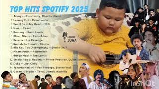 Top Hits Songs Spotify 2025 I Mangu-Lesung Pipi-Komang-Stecu Stecu-Bila Kau Tak Di Sampingku-Duka