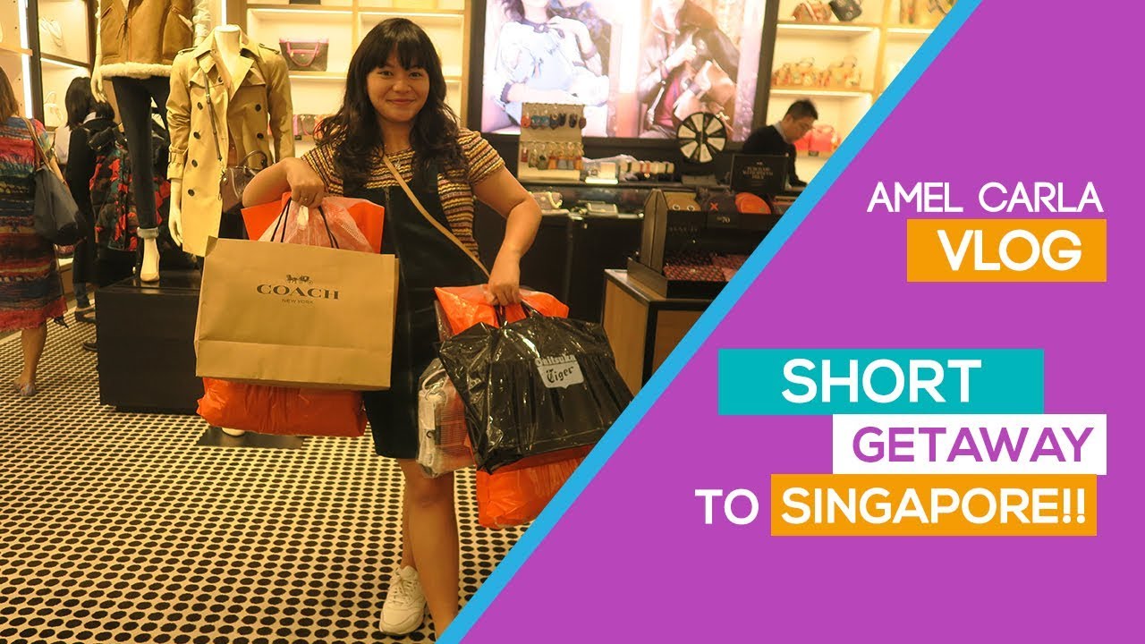 AMEL CARLA - SHORT GETAWAY TO SINGAPORE!! #VLOG