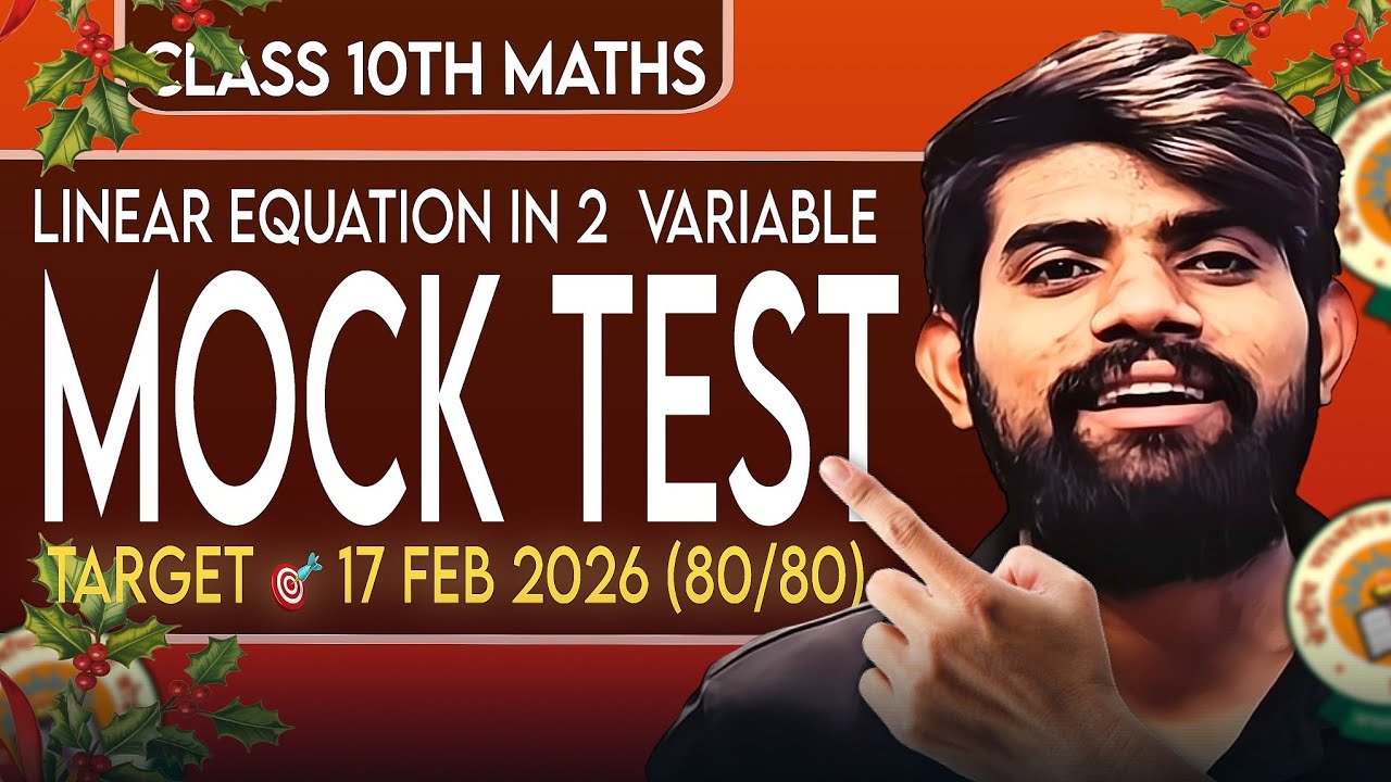 Mock Test | Linear Equation in 2 Variable | Ch 3 Maths Class 10 ...