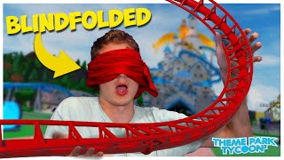 Can You Build A Rollercoaster Blindfolded In Theme Park Tycoon 2?