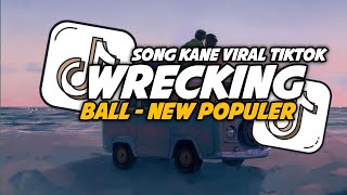 Dj Wrecking Ball  New Populer Viral Tiktok Terbaru 2025