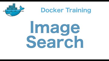 Docker Training 8/29: Docker Images Registry Search