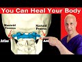 Fix Your Atlas and Healing Miracles Can Happen!  Dr. Mandell