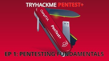 Tryhackme Pentest+ Path | EP1: Planning and Scoping - Pentesting Fundamentals