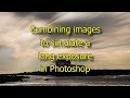 Combining images to simulate a long exposure in Photoshop