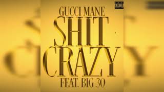 Gucci Mane - Shit Crazy (Acapella)