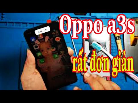 Sửa điện thoại oppo a3s | thay màn hình oppo a3s | An Phước TV
