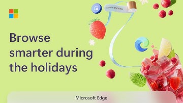 Browse smarter during the Holidays with Microsoft Edge