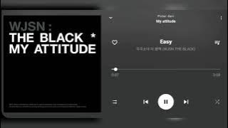WJSN THE BLACK – Easy [Audio]