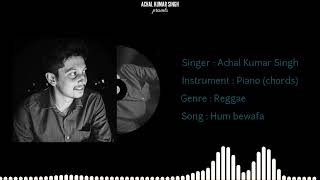 Hum Bewafa Hargiz Na Thay Unplugged Kishore Kumar Shalimar Rahul Dev Burman Anand Bakshi