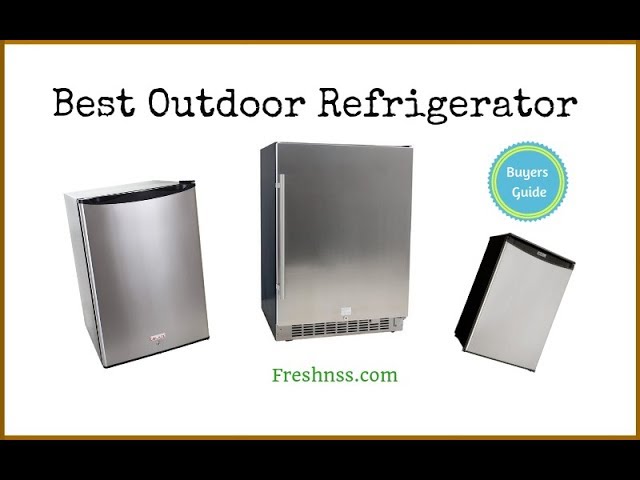 How to Choose an Outdoor Refrigerator for Your Outdoor Kitchen