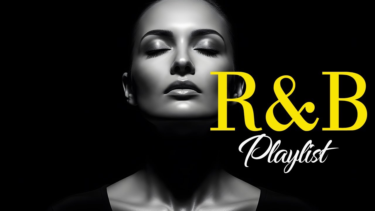 Smooth Chill R&B   Work, Study & Peaceful Flow