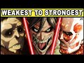 All 9 Types of Titans Ranked Weakest to Strongest (Attack on Titan) - HINDI