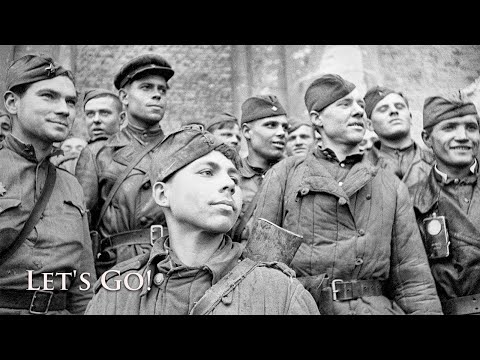 [Eng. Sub] Let's Go! /  В путь!  - Soviet Red Army