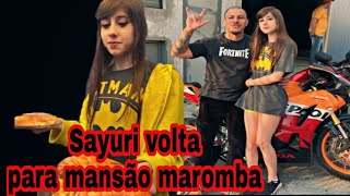 Sayuri Volta Para Mansão Maromba