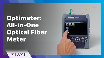Optimeter - All-in-One Optical Fiber Meter for Last Mile FTTx Test & Certification