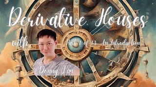 Derivative Houses Part 1 / 13 - The Introduction #derivativehouses #astrologicalhouses #the12houses
