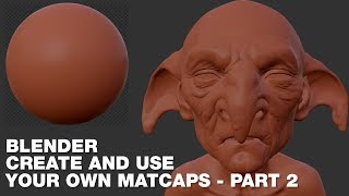 Blender - Create and use your own Matcaps Part 2 - English
